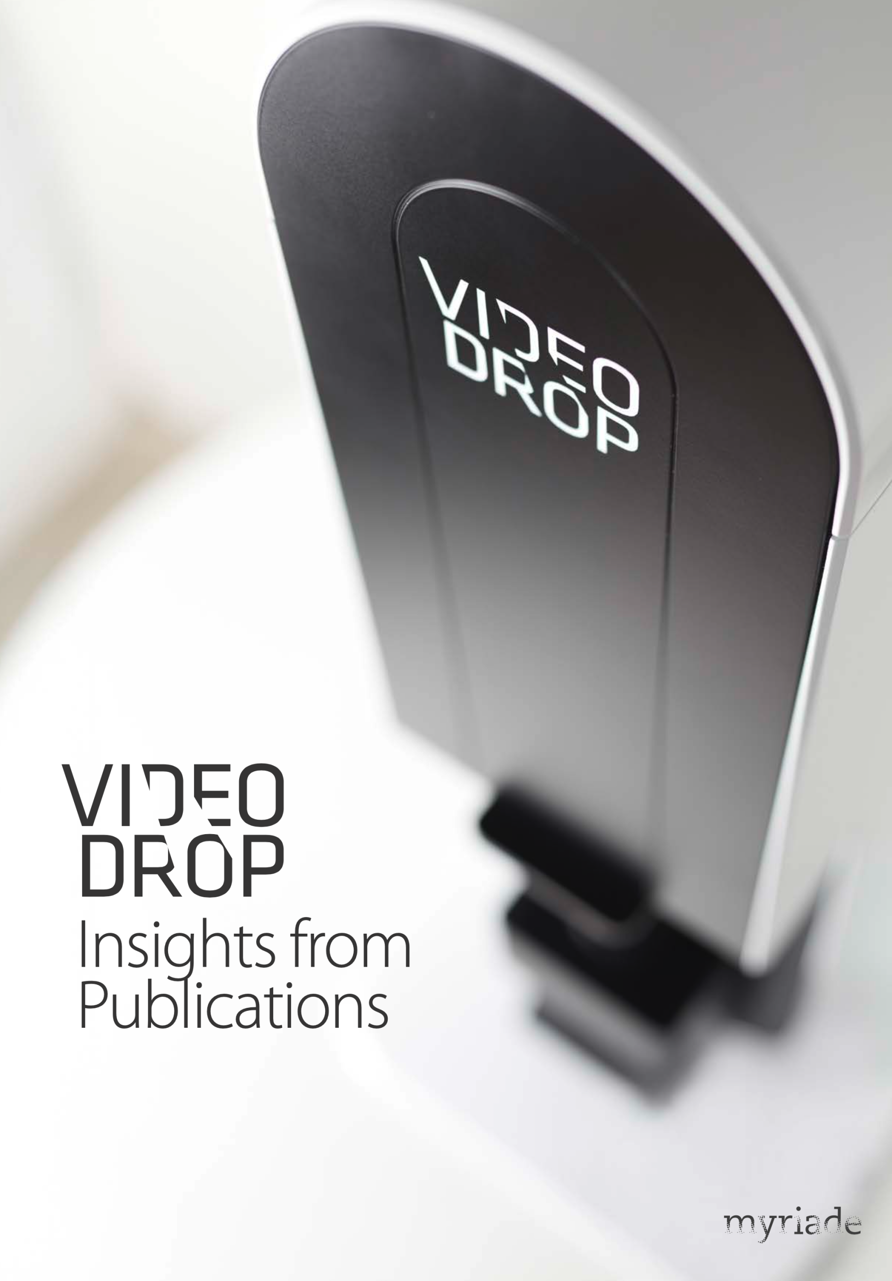 VIDEODROP Insights from Publications